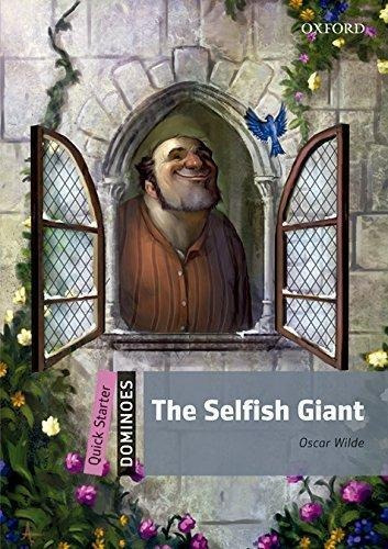 The Selfish Giant - Dominoes Quick Starter * Oxford