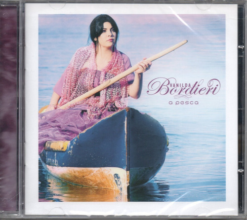 Cd Vanilda Bordieri - A Pesca