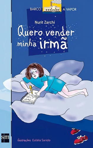 Livro Quero Vender Minha Irmã - Col. Barco A Vapor