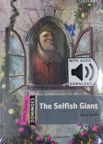 The Selfish Giant, O. Wilde. Oxford Dominoes Quick Starter 