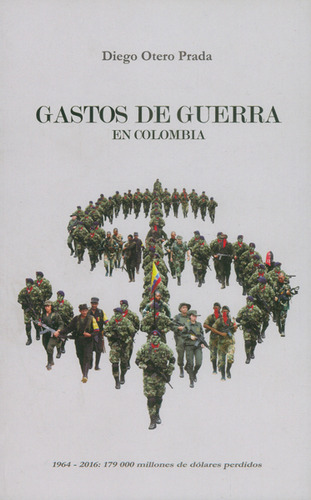 Gastos De Guerra En Colombia