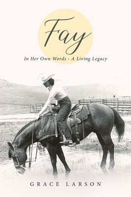 Libro Fay: In Her Own Words - A Living Legacy - Larson, G...