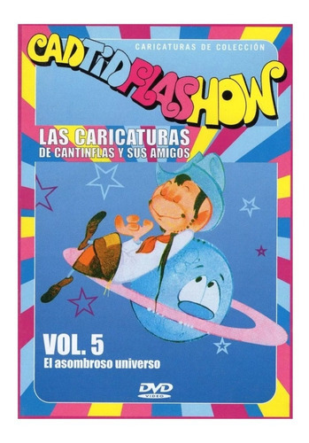 Cantinflashow Asombroso Universo Vol. 5  Serie Animada Dvd