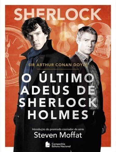 Sherlock - O Último Adeus De Sherlock Holmes, De Arthur Conan Doyle. Companhia Editora Nacional, Capa Mole Em Português