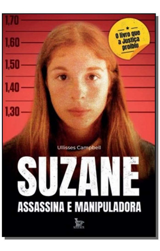 Suzane - Assassina E Manipuladora