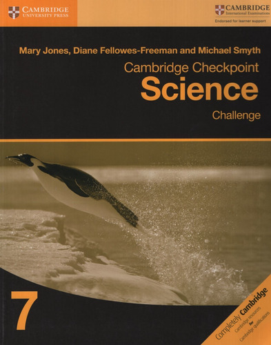 Cambridge Checkpoint Science Challenge - 7  Workbook