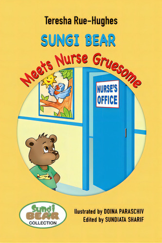 Sungi Bear Meets Nurse Gruesome, De Sharif, Sundiata. Editorial Lightning Source Inc, Tapa Blanda En Inglés