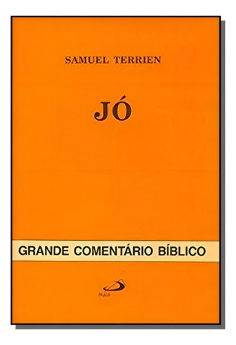 Jó, De Samuel Terrien. Editora Paulus, Capa Dura Em Português, 2021
