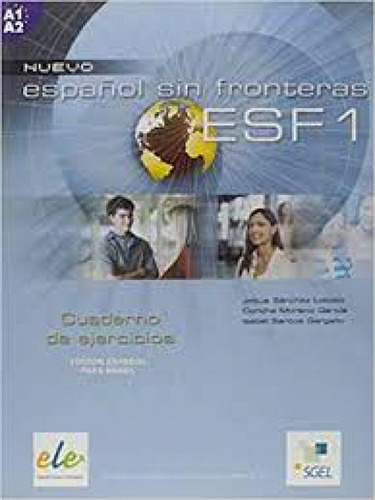 Nuevo Espanol Sin Fronteras: Cuaderno De Ejercicios, de Vários autores. Editora Sgel, capa mole em português