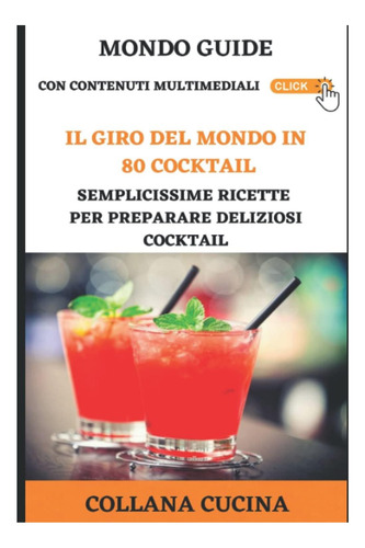Libro: El Giro Del Mundo En 80 Cócteles: Simplicissime Per I