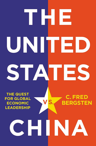 Libro: The United States Vs. China: The Quest For Global