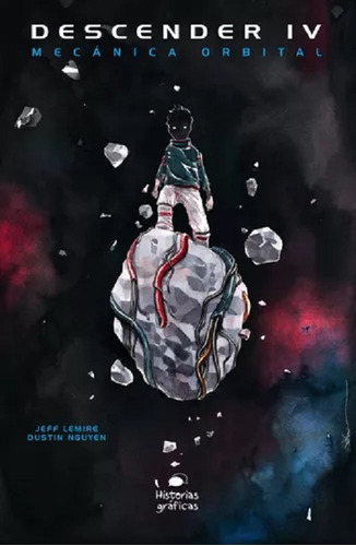 Descender 4 . Mecánica Orbital - Jeff Lemire