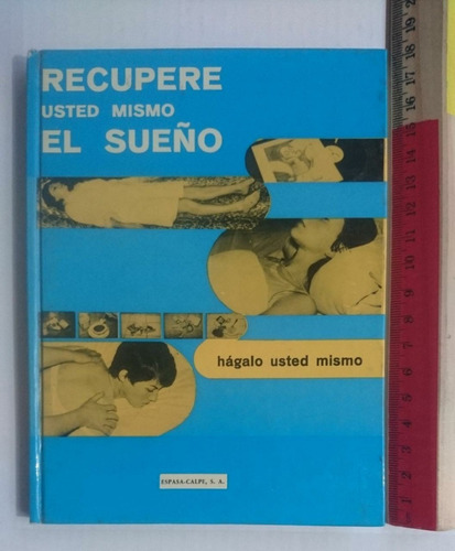 Recupere Usted Mismo El Sueño. Pierre  Auguste.