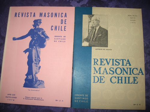 Revista Masónica De Chile Años 1970 Y 1976 Mayo Junio 
