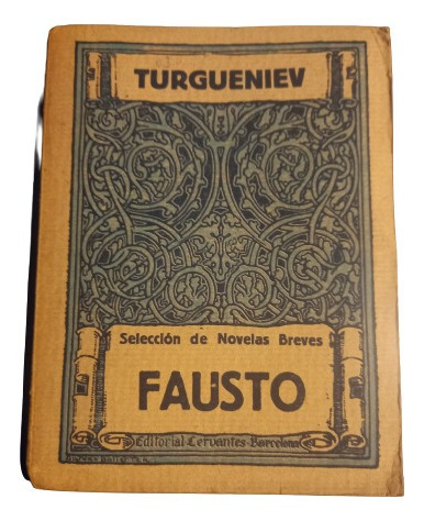 Turgueniev. Fausto (novela En Nueve Epístolas)