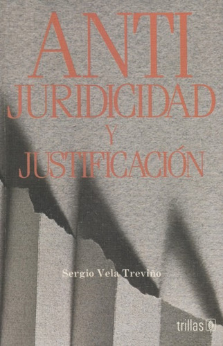 Anti - Juridicidad Y Justificación (contemporáneos)