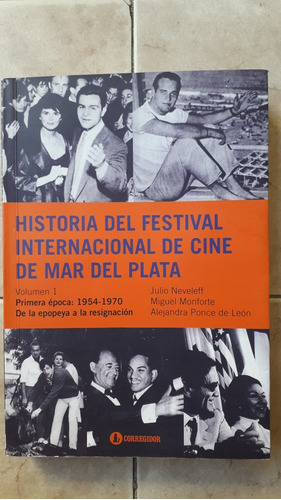 Historia Del Festival Internac De Cine De Mar Del Plata V.1