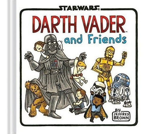 Darth Vader Y Sus Amigos Star Wars