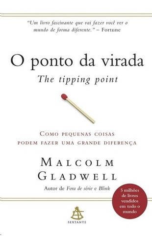 Livro O Ponto Da Virada - Malcolm Gladwell