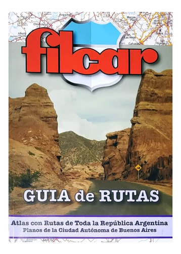 Filcar Guia De Rutas - Atlas Con Rutas De Argentina