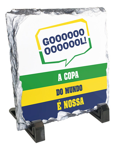 Quadro Pedra Copa Do Mundo É Nossa Frase Gol Brasil | Parcelamento sem juros