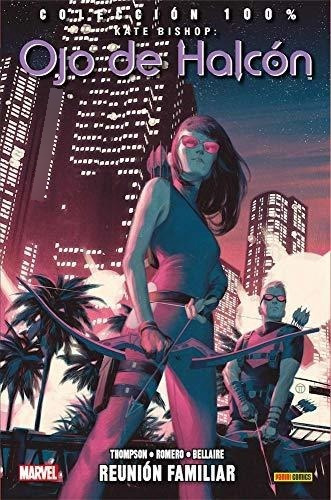 Kate Bishop. Ojo De Halcón 3. Reunión Familiar (colección 10