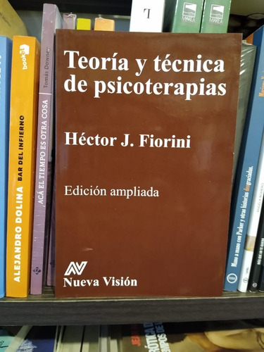 Teoría Y Técnica De Psicoterapias- Hector J. Fiorini (nv)