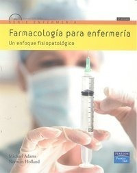 Farmacologia Para Enfermeria 2âªed - Adams,michael