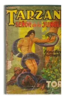 Edgar Rice Burroughs: Tarzán Señor De La Jungla