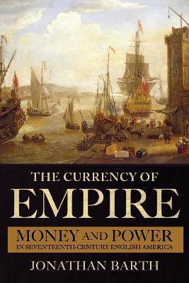 Libro The Currency Of Empire : Money And Power In Sevente...