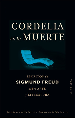 Cordelia Es La Muerte - Sigmund Freud