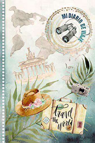 Libro: Diario De Viaje: Libro De Registro De Viajes - Cuader