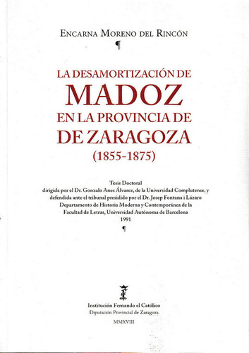 Libro La Desamortizazciã³n De Madoz En La Provincia De Za...