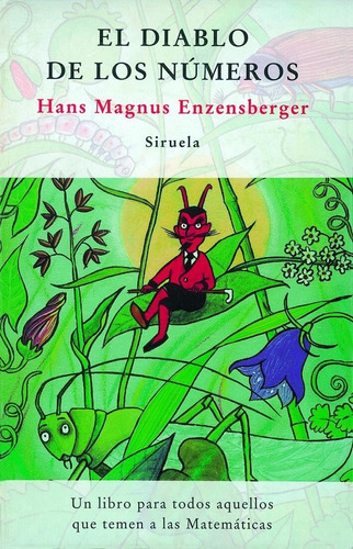 El Diablo De Los Números.  Hans Magnus Enzensberger. 