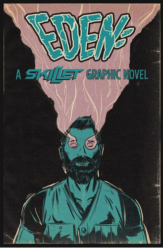 Libro: Eden:a Skillet Graphic Novel