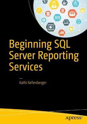 Beginning Sql Server Reporting Services