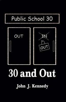 Libro 30 And Out - John J. Kennedy