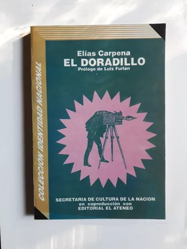 Elias Carpena: El Doradillo