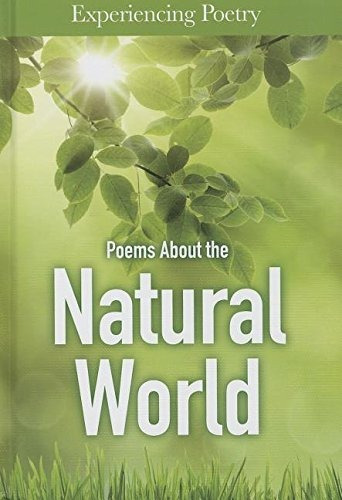 Poemas Sobre El Mundo Natural Experimentando La Poesia