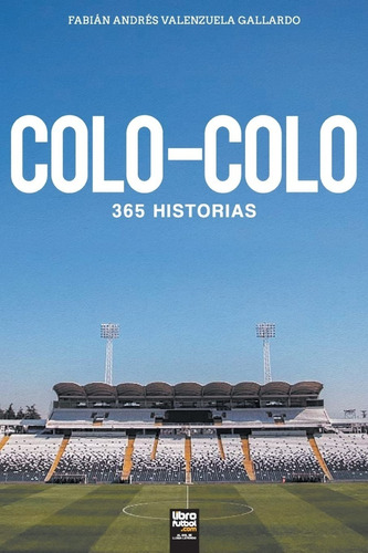 Libro Colo-colo 365 Historias