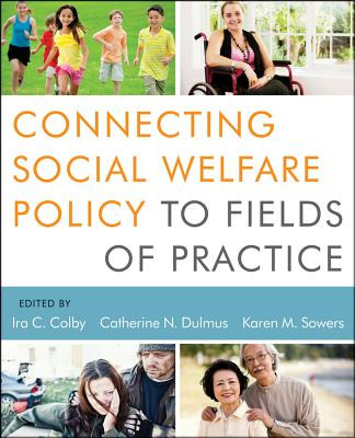 Libro Connecting Social Welfare Policy To Fields Of Pract...