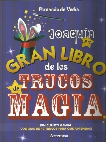 Joaquin Y El Gran Libro De Los Trucos De Magia