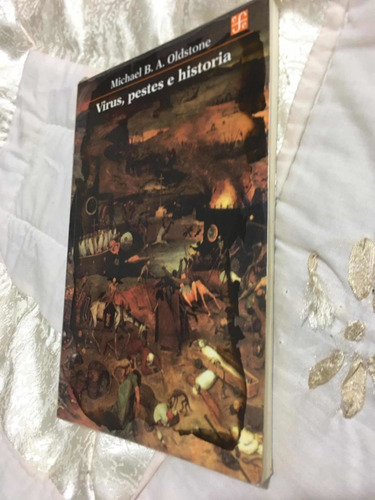 Virus Pestes E Historia Autor Michael B.a Oldstone Editoeial