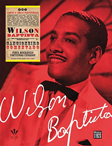 Wilson Baptista - Cancioneiro Comentado, De Alzuguir, Rodrigo. Editora Irmãos Vitale, Capa Mole Em Português