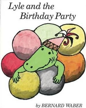 Lyle And The Birthday Party - Bernard Waber