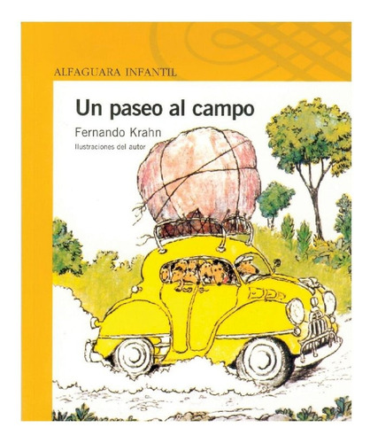 Un Paseo Al Campo - Alfaguara Infantil