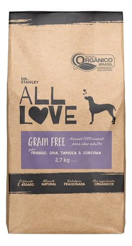 Ração All Love Orgânica Grain Free 2,7 Kg - Dr. Stanley