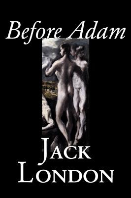 Libro Before Adam By Jack London, Fiction, Action & Adven...