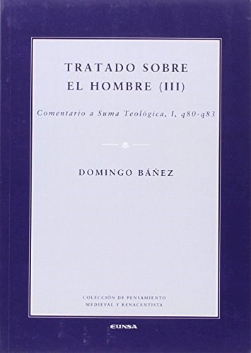 Tratado Sobre El Hombre Iii, de Banez Domingo. Editorial Universidad Publica De Navarra, tapa blanda en español