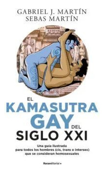 Libro Kamasutra Gay Del Siglo Xxi, El